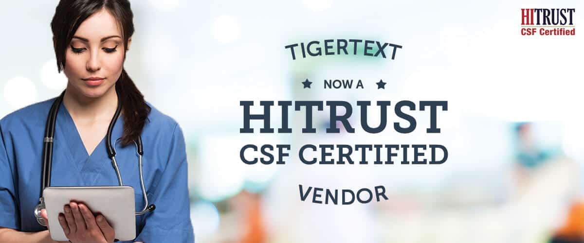 What TigerConnect’s HITRUST Certification Means for You