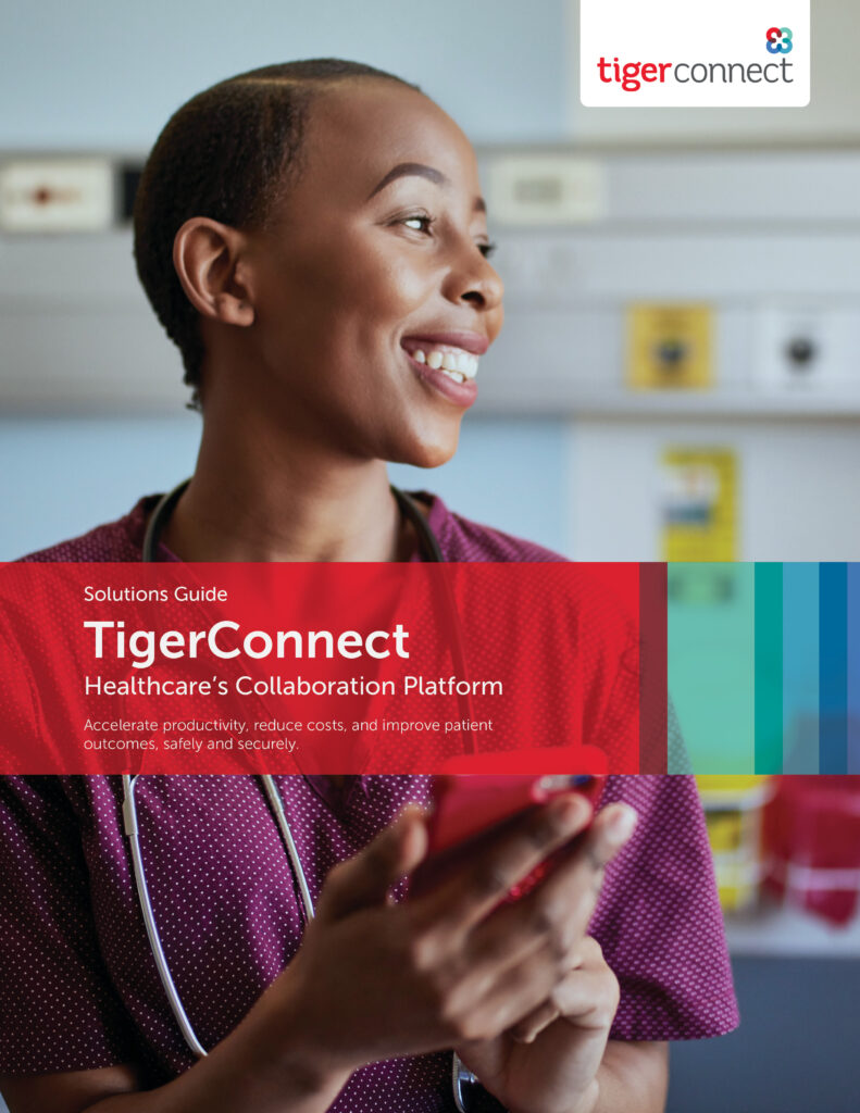 Secure Healthcare Communication and Collaboration | TigerConnect