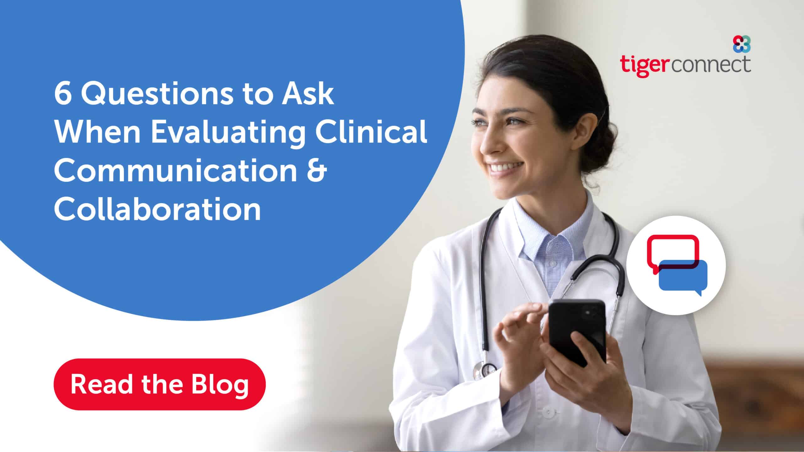 Evaluating Clinical Communication & Collaboration TigerConnect