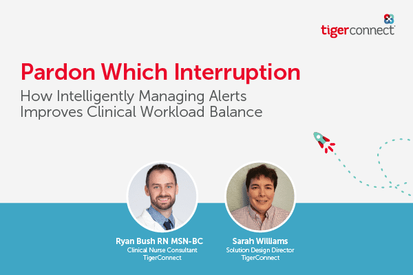 How Intelligently Managing Alerts Improves Nurse Retention, Workflows, and Patient Safety